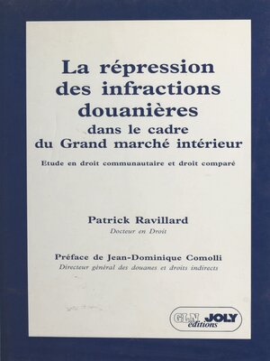 cover image of La répression des infractions douanières dans le cadre du grand marché intérieur